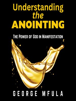 cover image of Understanding the Anointing